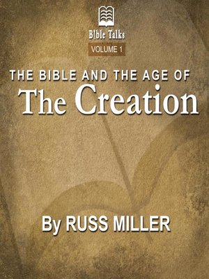 cover image of The Bible and the Age of the Creation, Volume 1